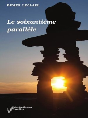 cover image of Le soixantième parallèle